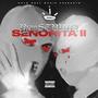 Senorita 2 (Explicit)