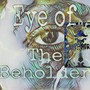 Eye Of The Beholder (Explicit)