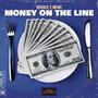 Money On The Line (feat. iNFMS) [Explicit]