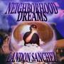 NEIGHBORHOOD DREAMS (SPECIAL EDITION)