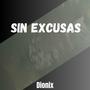 Sin excusas