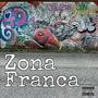 Zona franca (Explicit)