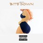 Bite Down (Explicit)