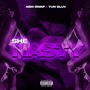 SHE NASTY (Explicit)