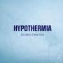 Hypothermia (feat. GQ)