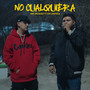 No Cualquiera (Explicit)