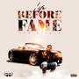 Life Before Fame (Explicit)