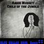 Child Of The Jungle (Blue Collar Bros. Remix)