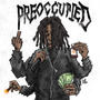 Preoccupied (Explicit)