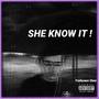 She Know It ! (Explicit)