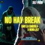 No Hay Break (feat. Neno 357)