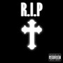 R.i.p (Explicit)