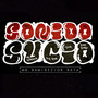 Sonido Sucio (Explicit)