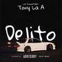 Delito (feat. Tony La A)