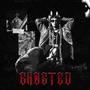 GHOSTED (Explicit)