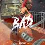 Bad (Explicit)