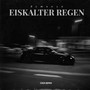 Eiskalter Regen (CAZA Remix)