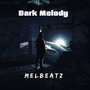 Dark Melody