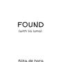 FOUND (with Lia Luma)