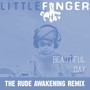 Beautiful Day (The Rude Awakening Remix)