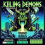 KILLING DEMONS (Explicit)