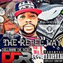 The Rebel Way (Explicit)