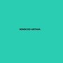 BONDE DO ARITANA (Explicit)