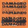 Damaged (Explicit)