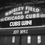 Cubs Win