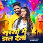 Sarso Me Daal Dela