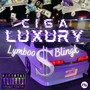 CIGA LUXURY (Explicit)