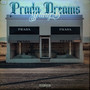 Prada Dreams (Explicit)