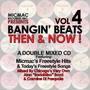 Bangin Beats Then & Now!, Vol. 4