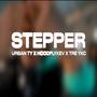 Steppa (feat. Urban Ty & Tre YKC) [Explicit]