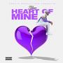 Heart Of Mine (Explicit)