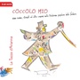 Coccolo mio (Ninne nanne, stornelli ed altre canzoni nella tradizione popolare della Valdera)