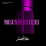 MisUnderstood (Explicit)