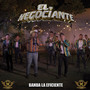 El Negociante (Explicit)