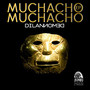 Muchacho EP