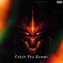 Catch The Demon (Explicit)