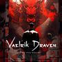 Vaelrik Draven – The Fated Warlord