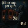 Si no soy, por qué? (Explicit)