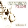 Canarias Folklore (Volumen 1)