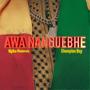 Awa Nanguebhe (feat. Champion Boy) [Explicit]