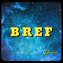 Bref (Explicit)