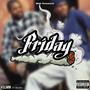 FRIDAY (feat. Wowo) [Explicit]