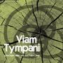 Viam Tympani