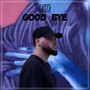 Good bye (Explicit)