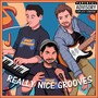 Really Nice Grooves (Explicit)