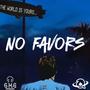 No Favors (Explicit)